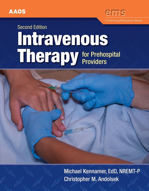 Intravenous Therapy for Prehospital Providers: . (Ems Continuing Education)