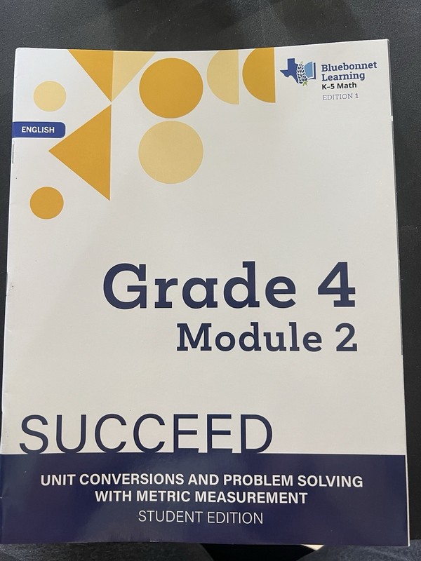 Bluebonnet Learning K-5 Math, Edition 1, Grade 4, Module 2, Succeed, English.