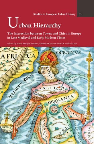 Urban Hierarchy : The Interaction Between Towns and Cities in Europe in Late …