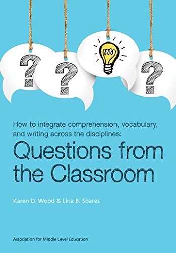 Questions from the Classroom – Karen D. Wood & Lina B. Soares – Good – See c…