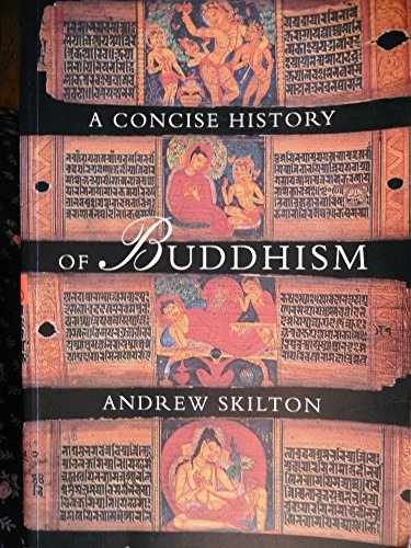 A Concise History of Buddhism – Paperback, by Andrew Skilton – Very Good q
