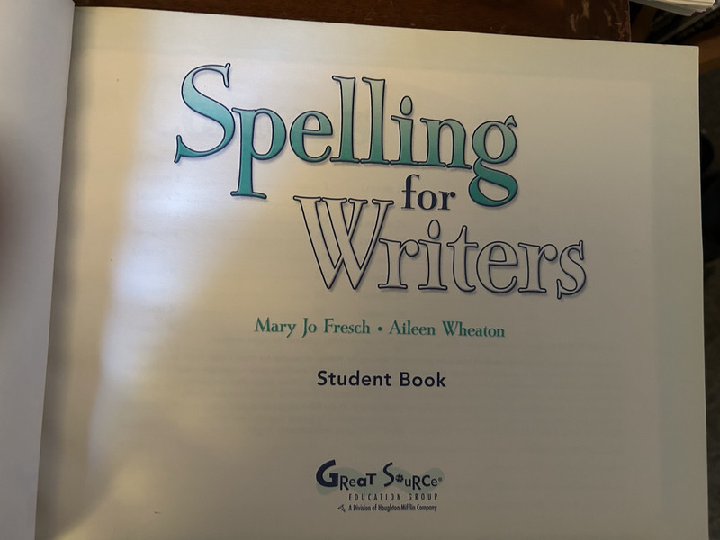 #875 Great Source Spelling for Writers by Mary Jo Fresch & Aileen Wheaton gallery