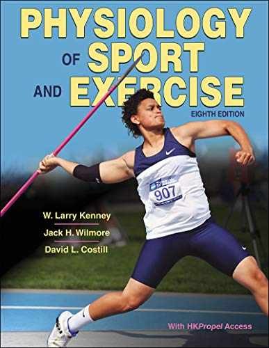 Physiology of Sport and Exercise – Hardcover, by Kenney W. Larry; – Very Good