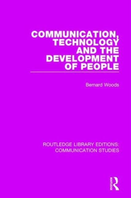 COMMUNICATION TECHNOLOGY & THE DEVELOPME by WOODS, BERNARD Hardback Self Help