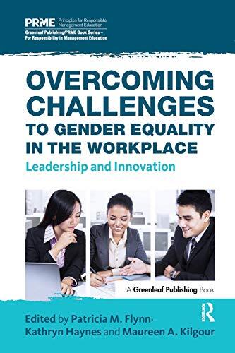 Overcoming Challenges to Gender Equality in the, Flynn, Haynes, Kilg PB**