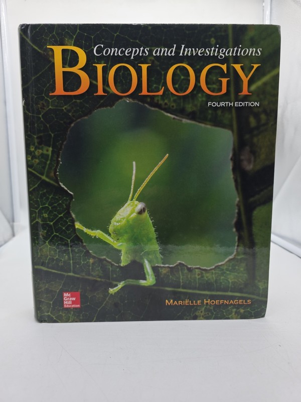 Concepts and Investigations BIOLOGY, (4th Edition) by Mariëlle Hoefnagels