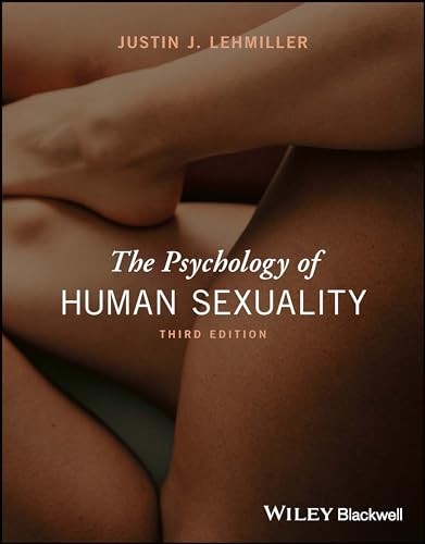 The Psychology of Human Sexuality by Lehmiller