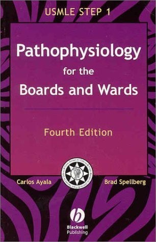 Pathophysiology for the Boards and Wards: A Review for Usmle Step 1 (Boards …