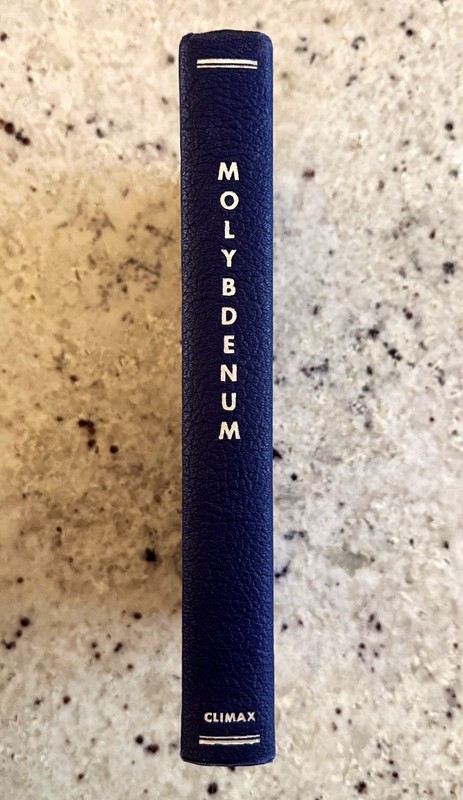 VTG 1948 Molybdenum: Steels, Irons, Alloys 1st Edition by Archer HCVG