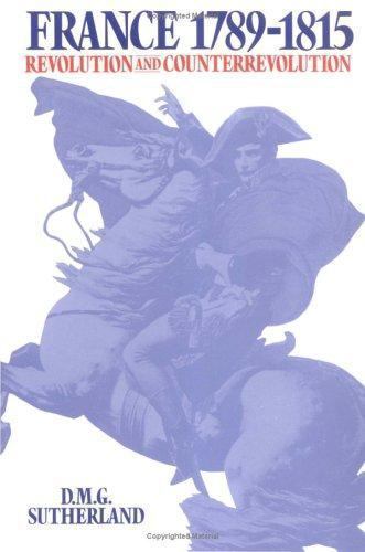 France, 1789-1815: Revolution and C- Donald MG Sutherland, 0195205138, paperback