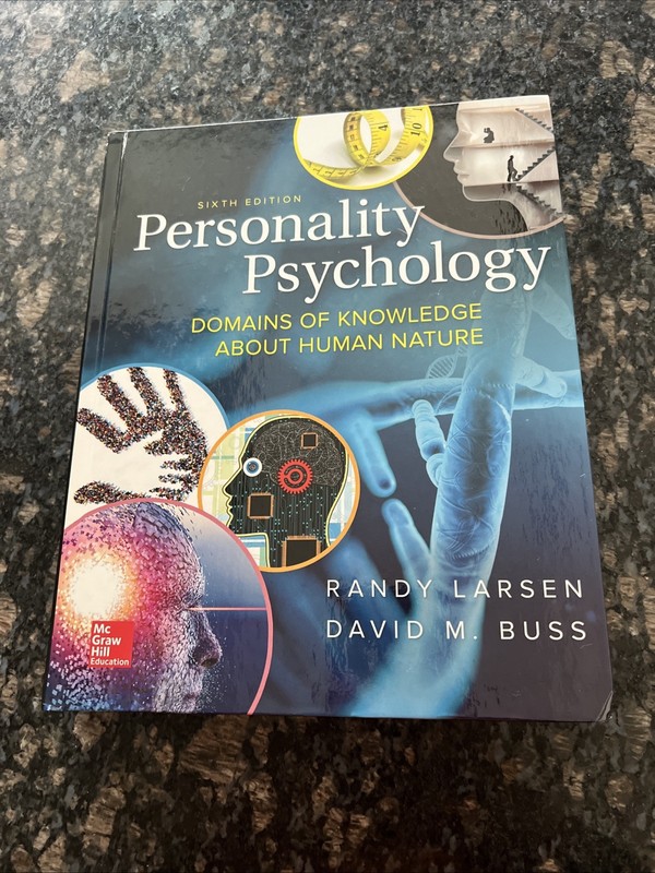 Personality Psychology: Domains of Knowledge About Human Nature by Larsen 6th Ed