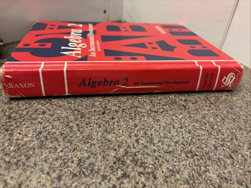 Saxon Algebra 2, An Incremental Development, 2nd Ed. by Saxon Jr. 2003,Hardback gallery