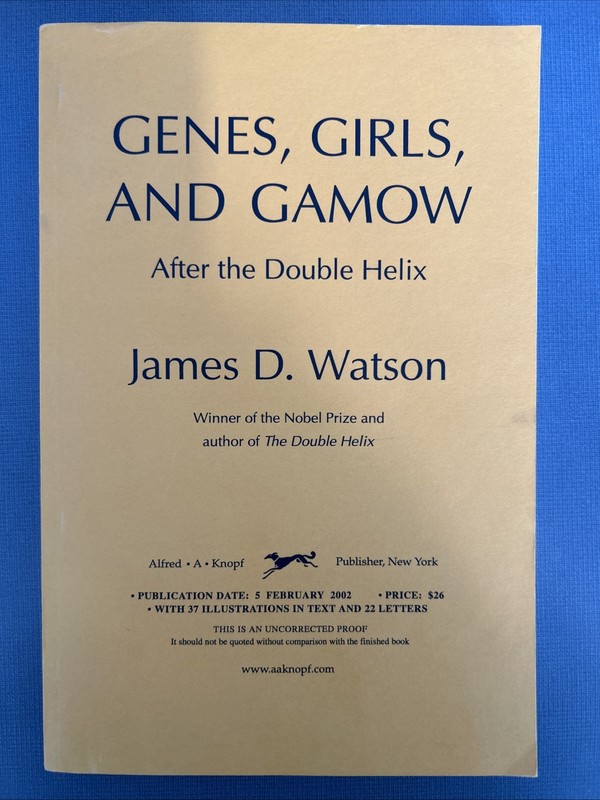 *RARE* Genes, Girls, and Gamow After the Double Helix **UNCORRECTED PROOF**