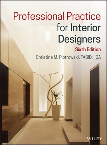 Professional Practice for Interior Designers by Christine M Piotrowski: New