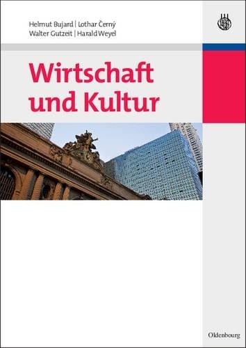Helmut Bujard Lothar Cerny Walter Gutzeit Harald W Wirtschaft Und Ku (Paperback)