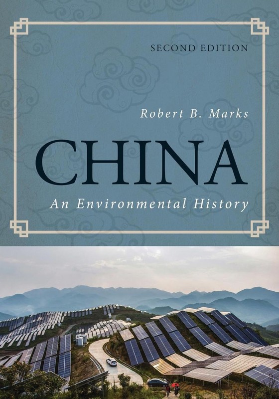 China: An Environmental History by Robert B. Marks (English) Hardcover Book