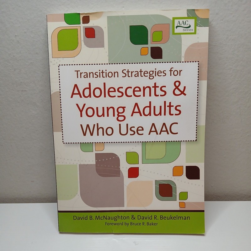 TRANSITION STRATEGIES FOR ADOLESCENTS AND YOUNG ADULTS WHO By David B.