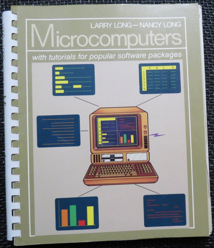 MICROCOMPUTERS by Larry & Nancy Long CONFIGURE SYSTEM Software Packages DOS Word