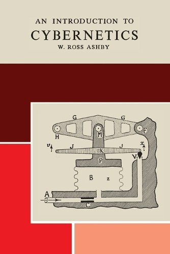 W Ross Ashby An Introduction to Cybernetics (Paperback)