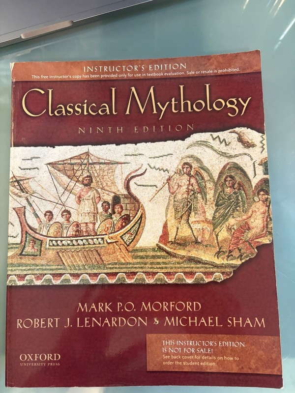 Classical Mythology – 9th edition Instructor’s edition Morford
