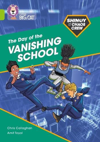 Chris Callaghan Shinoy and the Chaos Crew: The Day of the Vanishing (Paperback)
