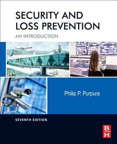 Security and Loss Prevention: An Introduction by CPP Purpura, Philip: Used