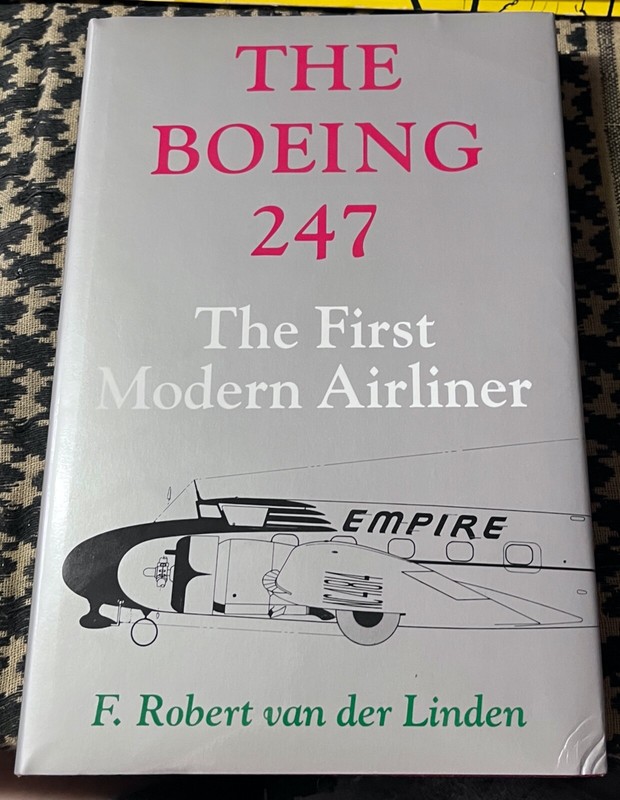 BOEING 247: FIRST MODERN AIRLINER AIR RACER By Der Linden