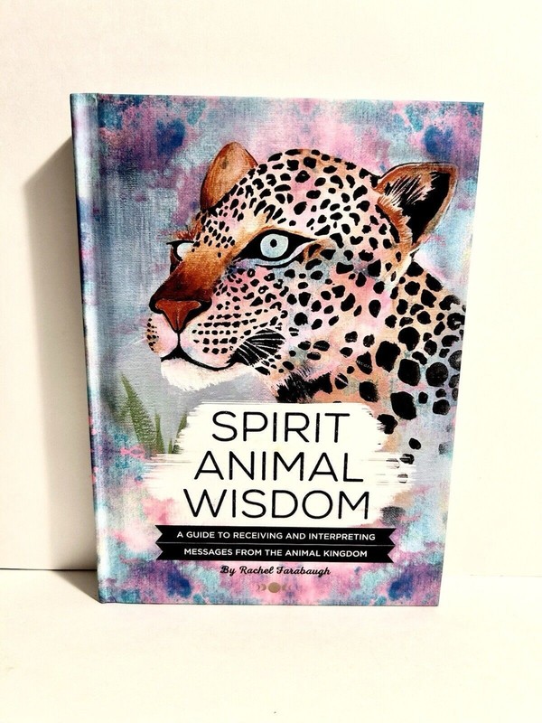 Spirit Animal Wisdom by Rachel Farabaugh – Hardcover – Brand New