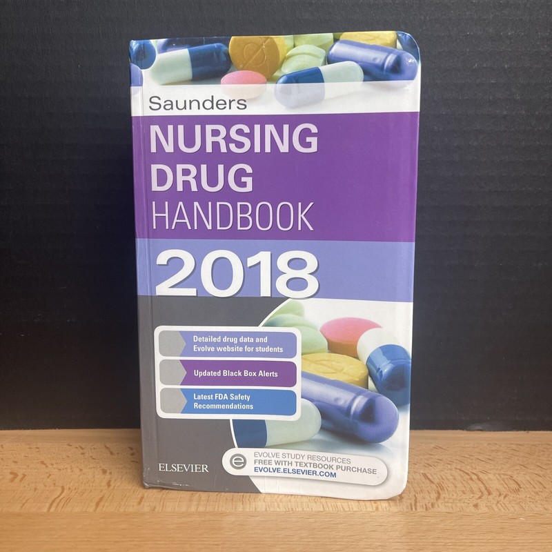 Hodgson RN OCN, Barbara B. : Saunders Nursing Drug Handbook 2018, 1e