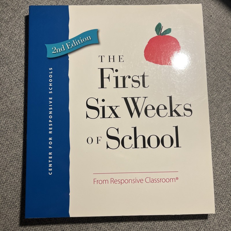 _The First Six Weeks of School by Responsive Classroom (2015, Trade Paperback)