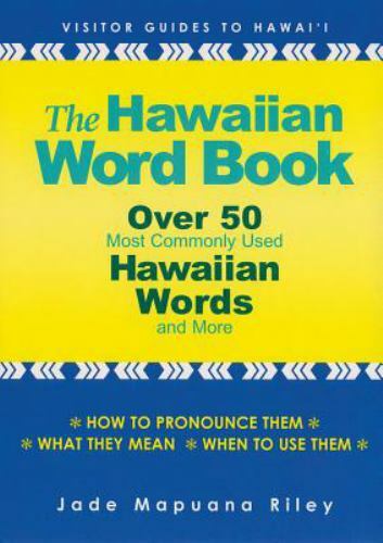 The Hawaiian Word Book (English and Hawaiian Edition) by Riley, Jade Mapuana, p