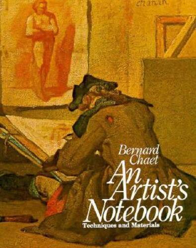 An Artists Notebook: Techniques and Materials – Paperback – ACCEPTABLE