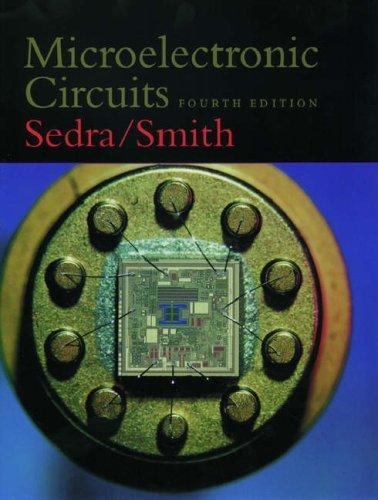 Microelectronic Circuits by Sedra, Adel S.; Smith, Kenneth C.