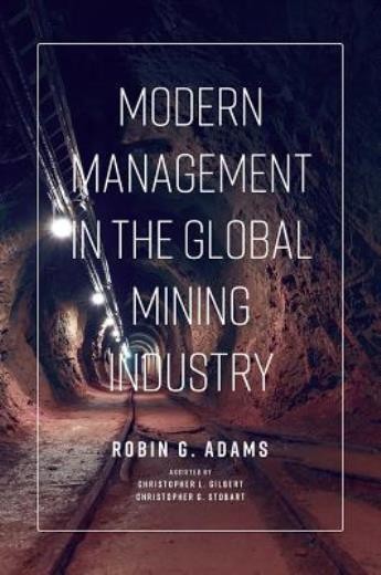 Modern Management In The Global Mining Industry