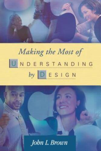 Making the Most of Understanding by Design – Paperback – VERY GOOD