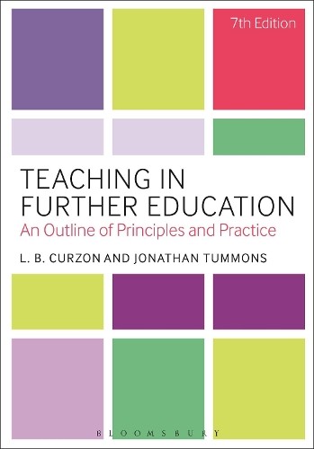 L. B. Curzon Jonathan Tummons Teaching in Further Education (Paperback)