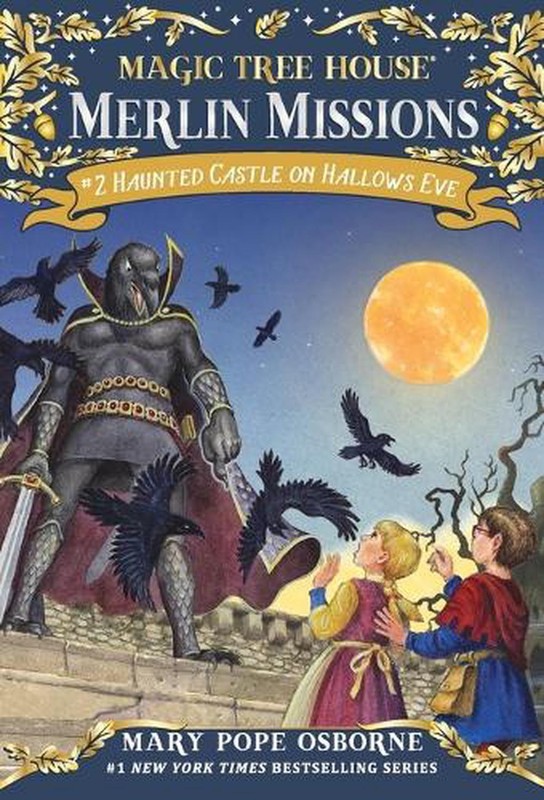 Haunted Castle on Hallows Eve: A Magic Tree House Merlin Missions Book by Mary P