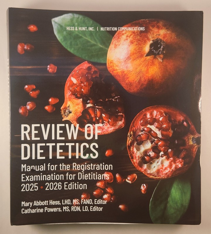 Review of Dietetics 2025-2026 Edition by Mary Abbot Hess and Catherine Powers