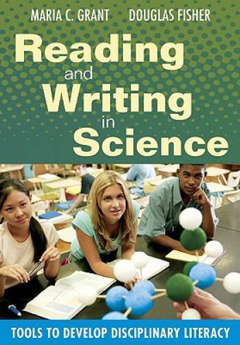 Reading and Writing in Science: Tools to Develop Disciplin - VERY GOOD