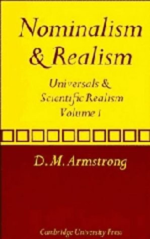 NOMINALISM AND REALISM: VOLUME 1: UNIVERSALS AND By D. M. Armstrong – Hardcover