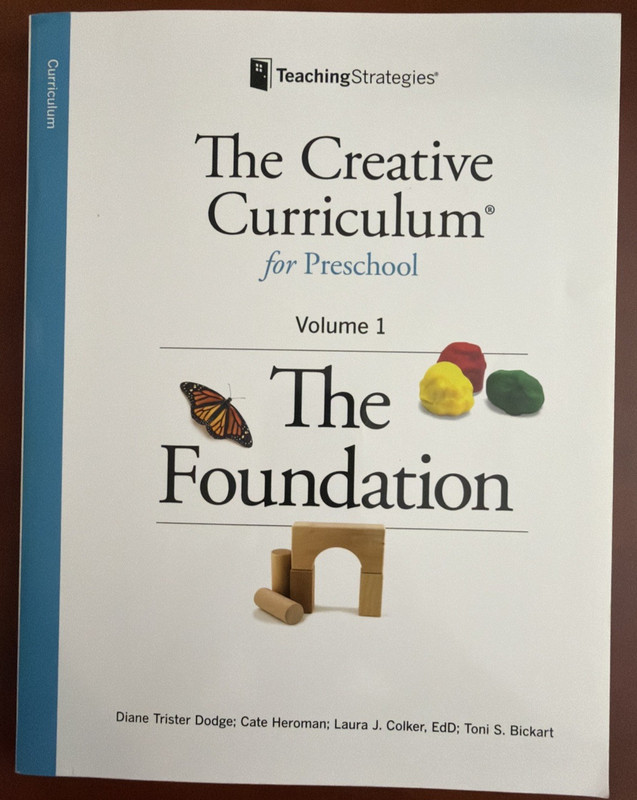 Creative Curriculum for Preschool Vol 1 The Foundation 5th Edition Teaching