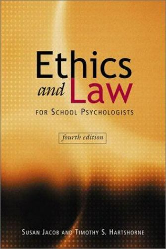 Ethics and Law for School Psychologists by Susan Jacob