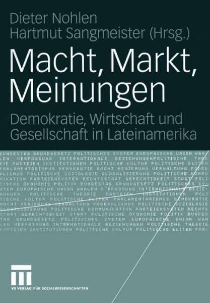 Macht, Markt, Meinungen: Demokratie, Wirtschaft Und Gesellsc…