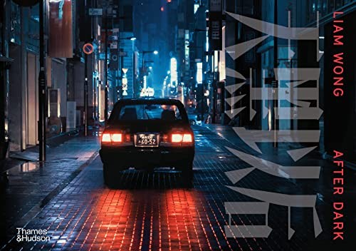 Liam Wong: After Dark by Liam Wong