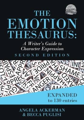 The Emotion Thesaurus: A Writers Guide to Character Expression – ACCEPTABLE