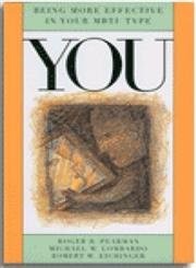 You : Being more effective in your MBTI Type – paperback Michael M. Lombardo…