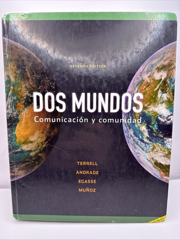 Dos mundos: Comunicacion y comunidad 7th Edition by Magdalena Andrade (Spanish)