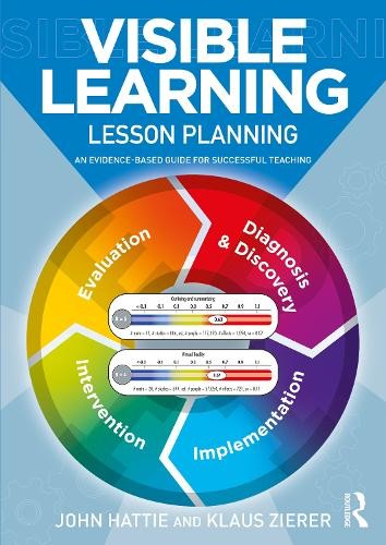 John Hattie Klaus Zierer Visible Learning: Lesson Planning (Paperback)