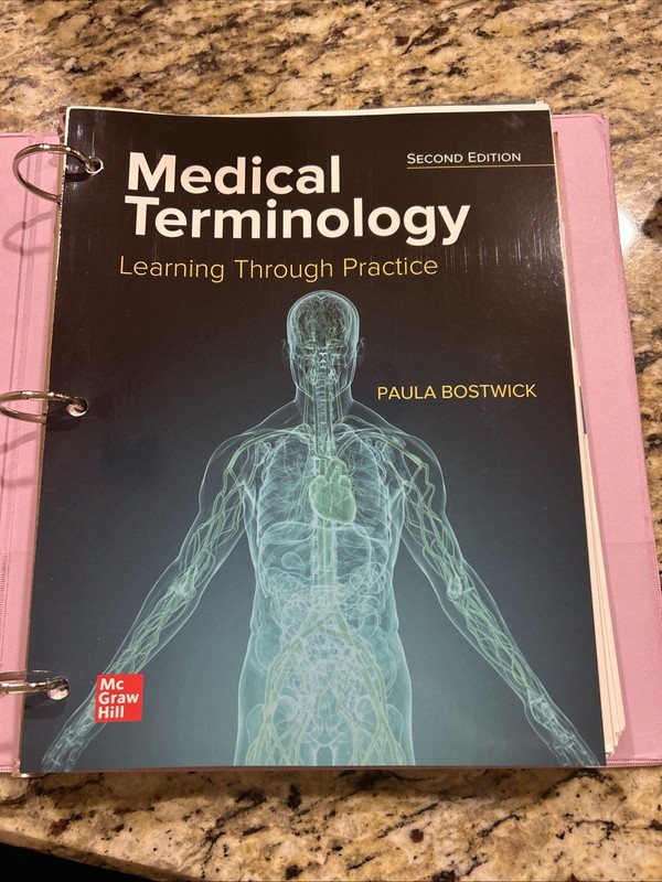 Loose Leaf for Medical Terminology: Learning Through Practice by Paula Bostwick