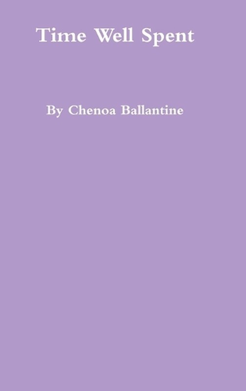 Time Well Spent by Chenoa Ballantine (English) Hardcover Book